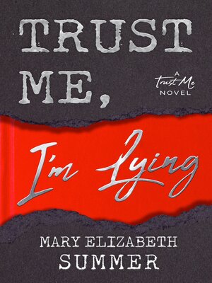 cover image of Trust Me, I'm Lying